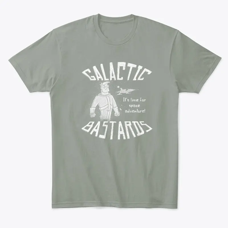 Galactic Bastards Space Adventure T